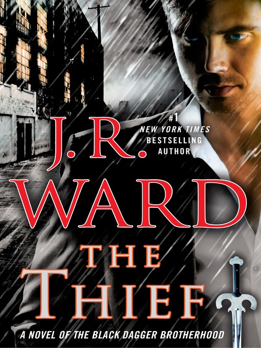 Title details for The Thief by J.R. Ward - Available